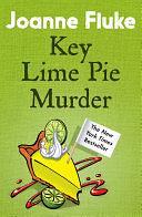 Key Lime Pie Murder (Hannah Swensen Mysteries, Book 9): A charming mystery of cakes and crime by Joanne Fluke, Joanne Fluke