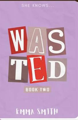 Wasted by Emma Smith