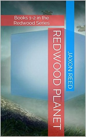 The Redwood Trilogy Box Set by Jaxon Reed