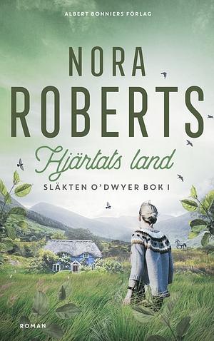 Hjärtats land by Nora Roberts