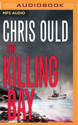 The Killing Bay by Chris Ould