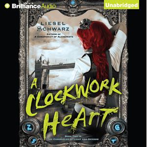 A Clockwork Heart by Liesel Schwarz