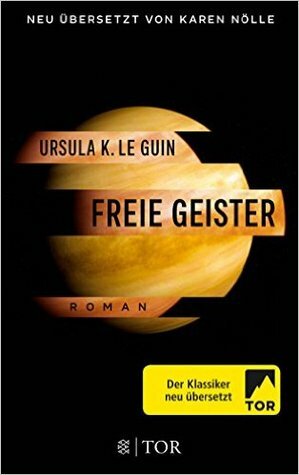 Freie Geister by Ursula K. Le Guin