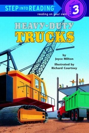 Heavy-Duty Trucks by Joyce Milton