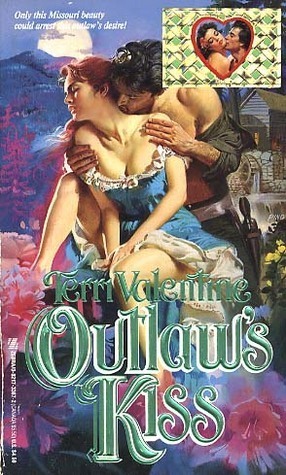 Outlaw's Kiss by Terri Valentine