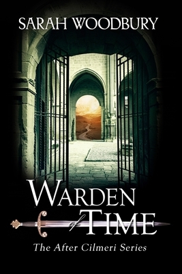 Warden of Time by Sarah Woodbury