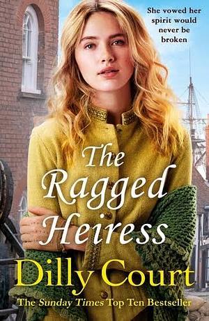 The Ragged Heiress by Dilly Court