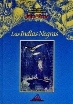 Las indias negras by J. Férat, Jules Verne