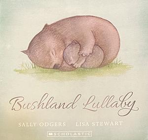 Bushland Lullaby by Sally Odgers