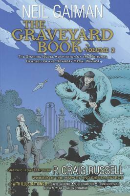 The Graveyard Book Graphic Novel, Volume 2 by P. Craig Russell, Neil Gaiman