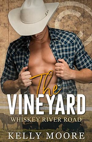 The Vineyard: Western Series by Kelly Moore