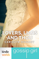 Lovers, Liars and Thou by Carolyn Hughey