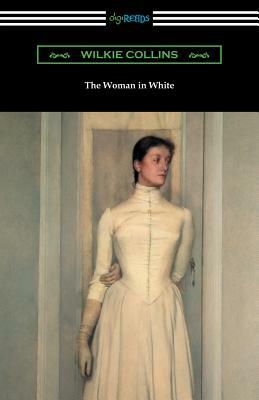 The Woman in White by Wilkie Collins