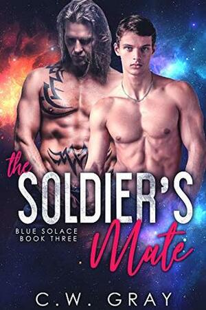 The Soldier's Mate by C.W. Gray