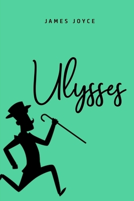 Ulysses by James Joyce