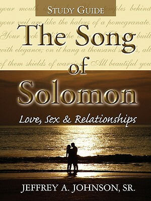 The Song of Solomon Study Guide by Jeffrey Johnson