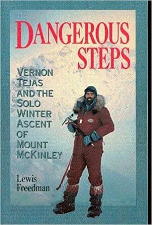 Dangerous Steps by Lew Freedman