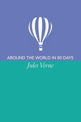 Around the World in 80 Days by Jules Verne