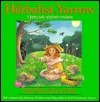 The Herbalist of Yarrow: A Fairy Tale of Plant Wisdom by Shatoiya De La Tour