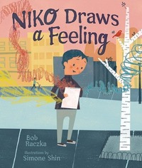 Niko Draws a Feeling by Bob Raczka, Simone Shin