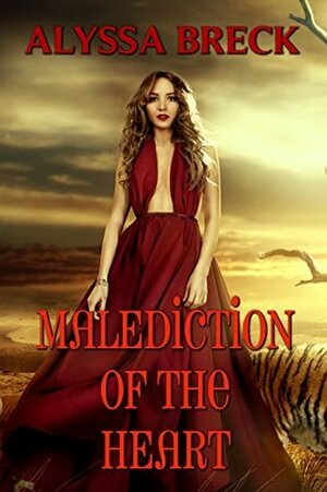 Malediction of the Heart by Alyssa Breck