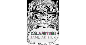 Calamities! by Jane Arthur