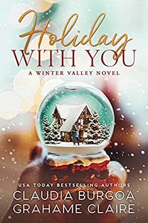 Holiday with You by Grahame Claire, Claudia Burgoa