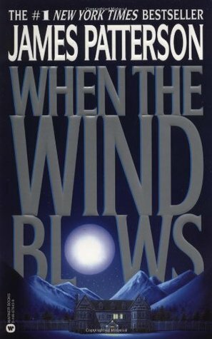 When The Wind Blows by James Patterson