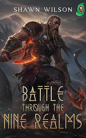 Battle Through the Nine Realms 1 by Shawn Wilson, Shawn Wilson