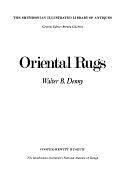Oriental Rugs by Walter B. Denny