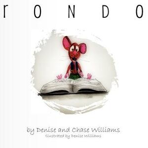 Rondo by Chase M. Williams, Denise Williams