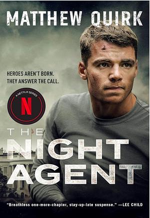 The Night Agent by Matthew Quirk