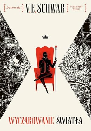 Wyczarowanie światła by V.E. Schwab, Ewa Wojtczak