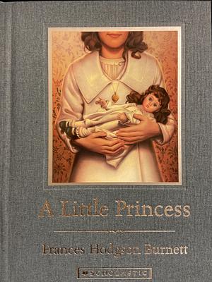 A Little Princess by Frances Hodgson Burnett