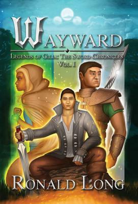 Wayward by Ronald Long