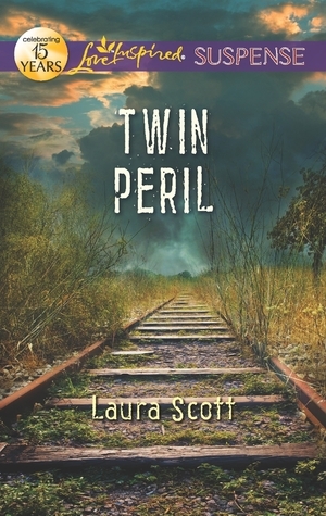 Twin Peril by Laura Scott