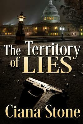 The Territory of Lies by Ana Stone, Ciana Stone