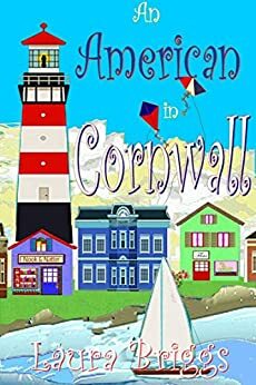 An American in Cornwall by Laura Briggs