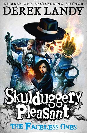 Skulduggery Pleasant: The Faceless Ones by Derek Landy