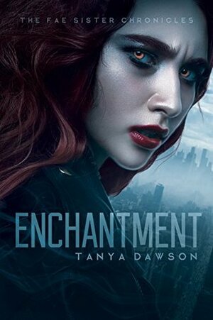 Enchantment by Tanya Dawson