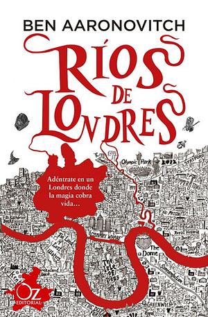 Ríos de Londres by Ben Aaronovitch