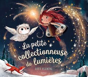 Le petite collectionneuse de lumières by Lucy Fleming
