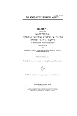 The state of the securities markets by Committee on Banking Housing (senate), United States Congress, United States Senate