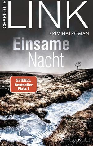 Einsame Nacht by Charlotte Link