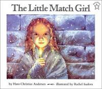 The Little Match Girl by Hans Christian Andersen