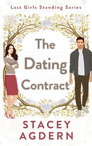 The Dating Contract by Stacey Agdern