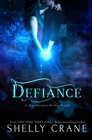 Defiance by Shelly Crane