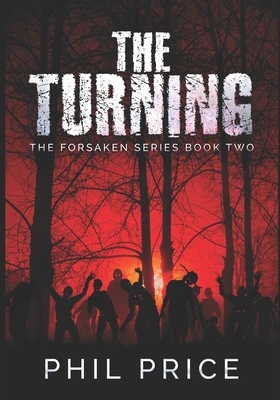 The Turning: Large Print Edition by Phil Price