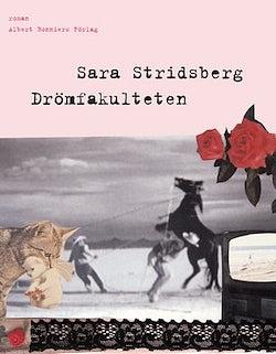 Drömfakulteten by Sara Stridsberg