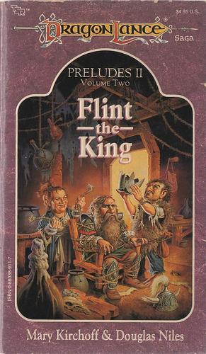 Flint the King by Mary Kirchoff, Douglas Niles